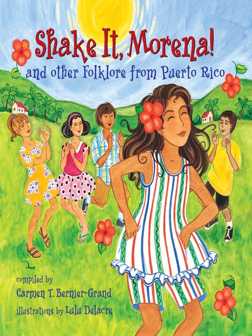 Title details for Shake It, Morena! by Carmen T. Bernier-Grand - Available